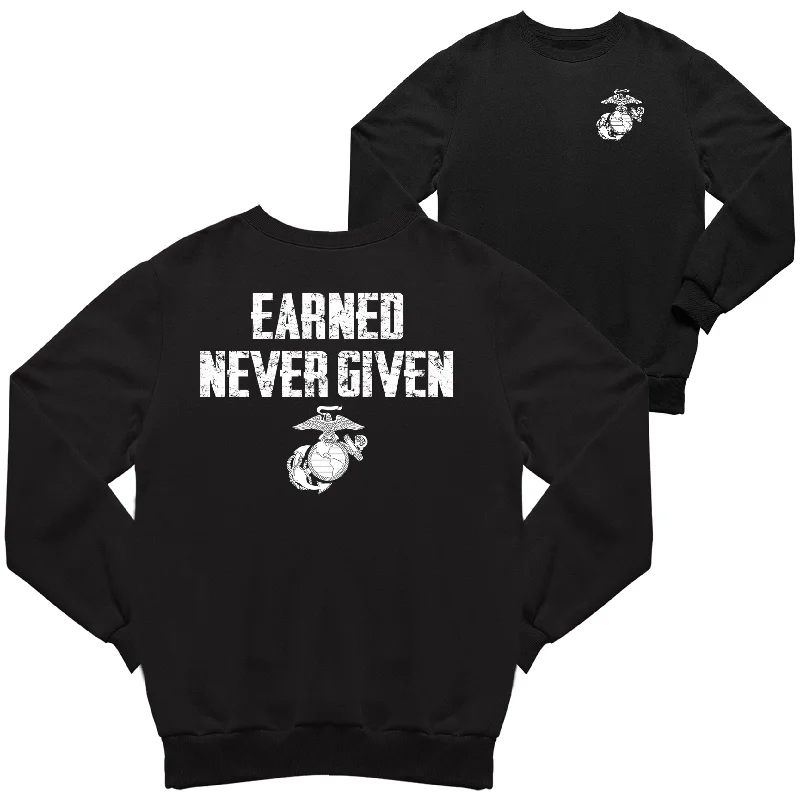 While Supplies Last Earned Never Given 2-Sided Sweatshirt