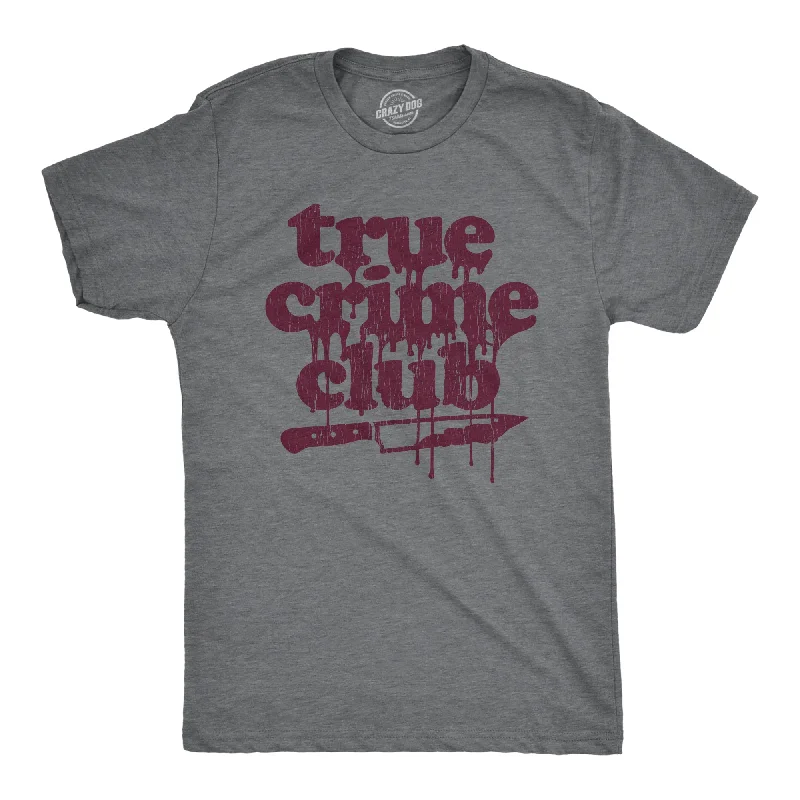 Weekend Savings Bonanza True Crime Club Men's T Shirt