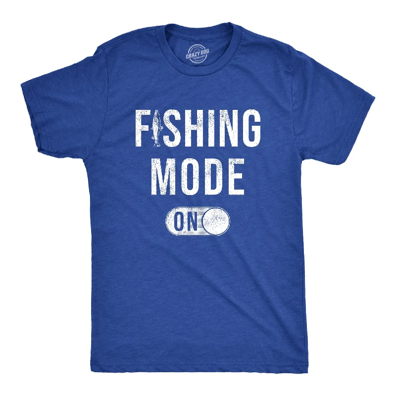 Take Advantage Fishing Mode On Men's T Shirt