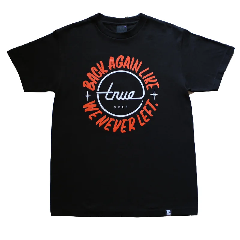Exclusive Offer Mens True Never Left T-Shirt Black