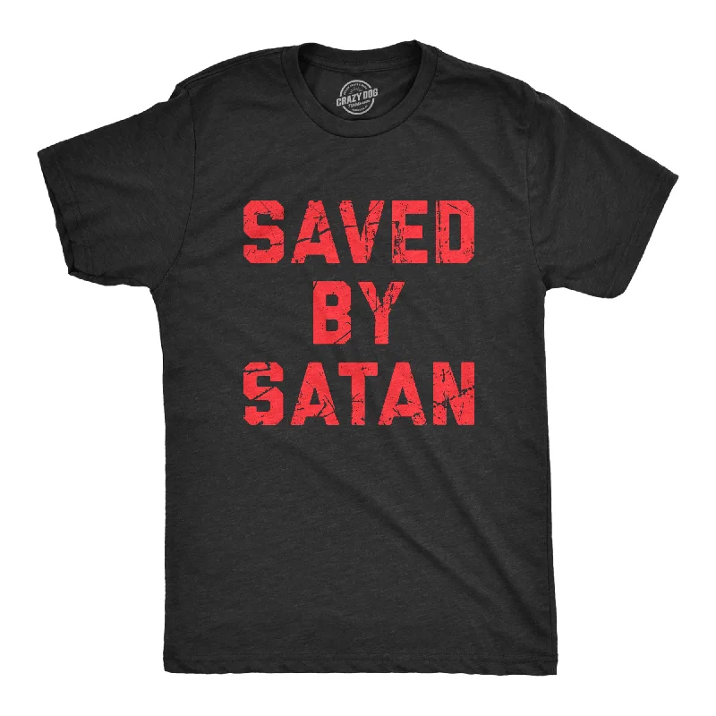 Huge Savings Saved By Satan Men's T Shirt