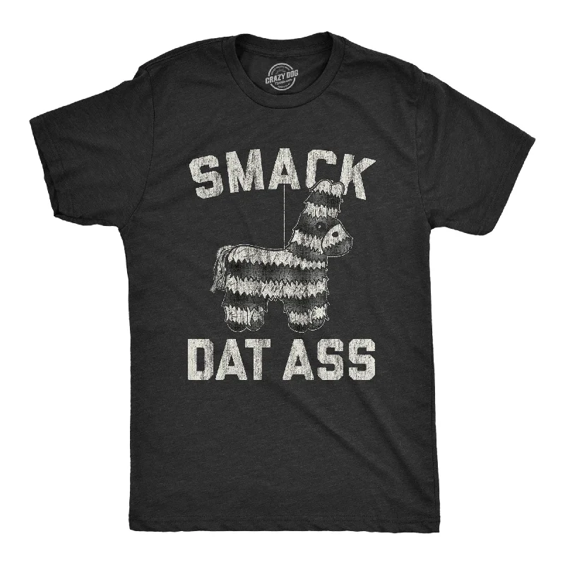 Weekend Offers That Please Smack Dat Ass Men's T Shirt