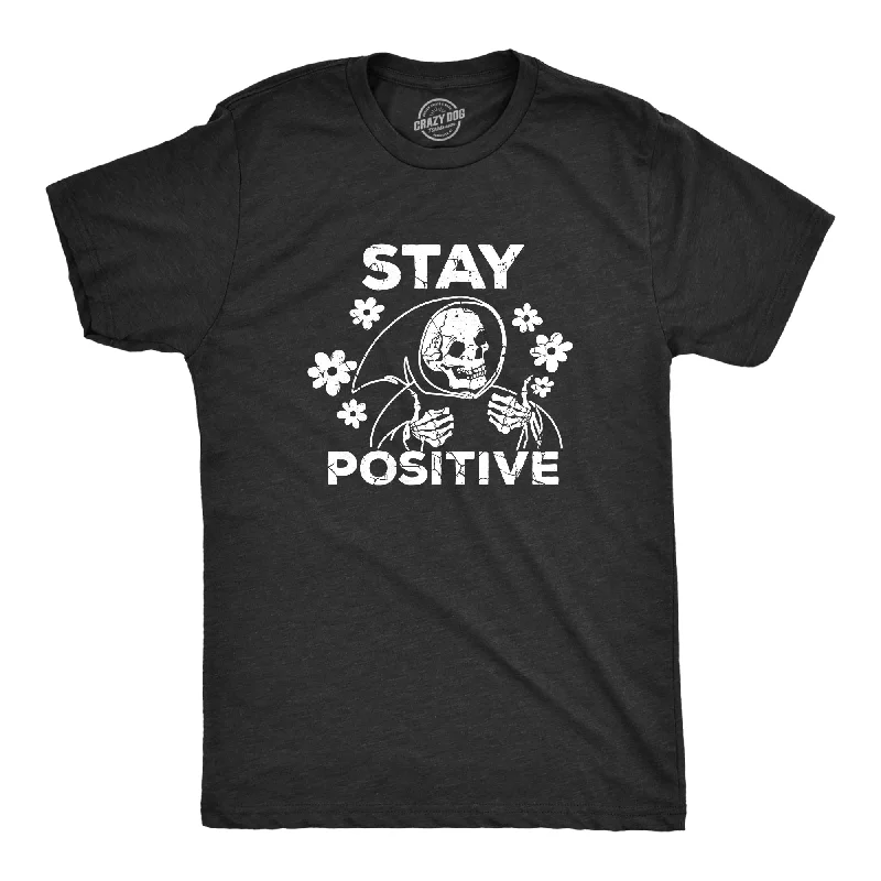 Weekend Discounts to Love Stay Positive Men's T Shirt