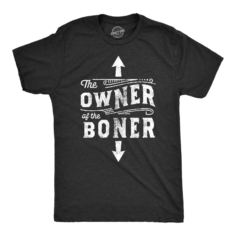 Year-End Clearance The Owner Of The Boner Men's T Shirt