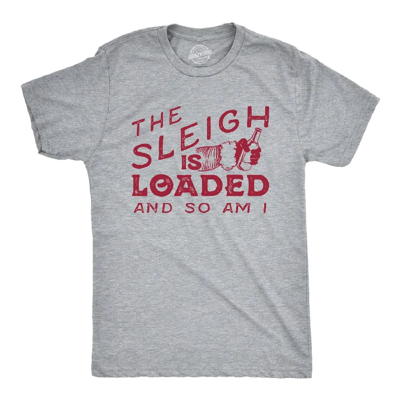 Today's Special The Sleigh Is Loaded And So Am I Men's T Shirt